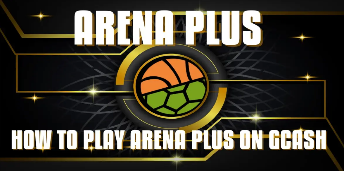 Play Arena Plus in GCash